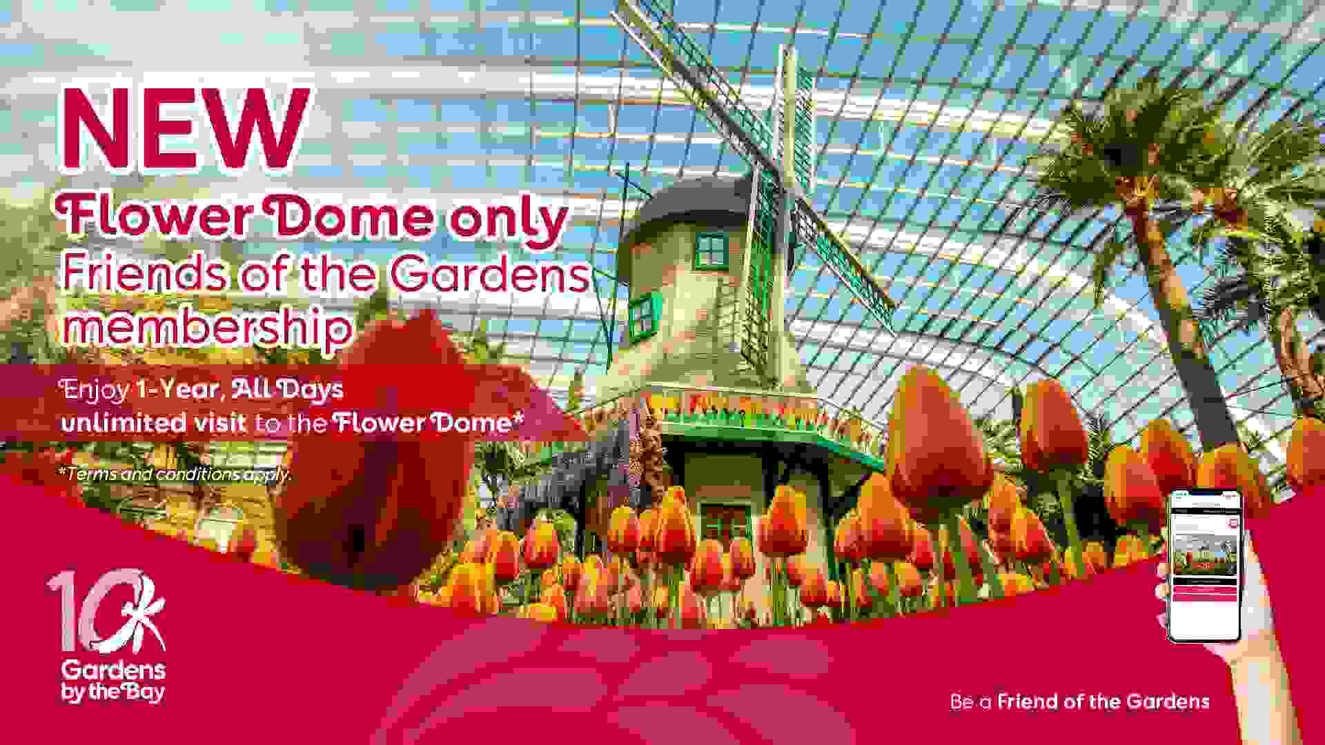 Friends of the Gardens Flower Dome Membership Promotion