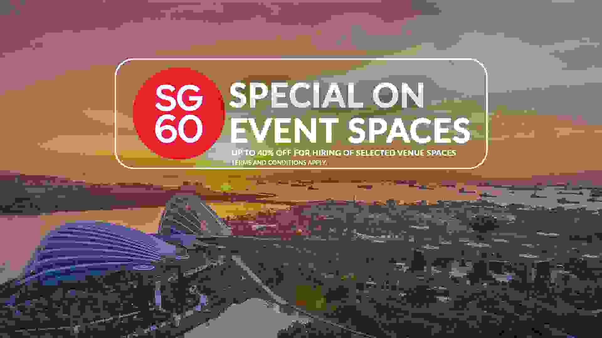 SG60 Special on Event Spaces