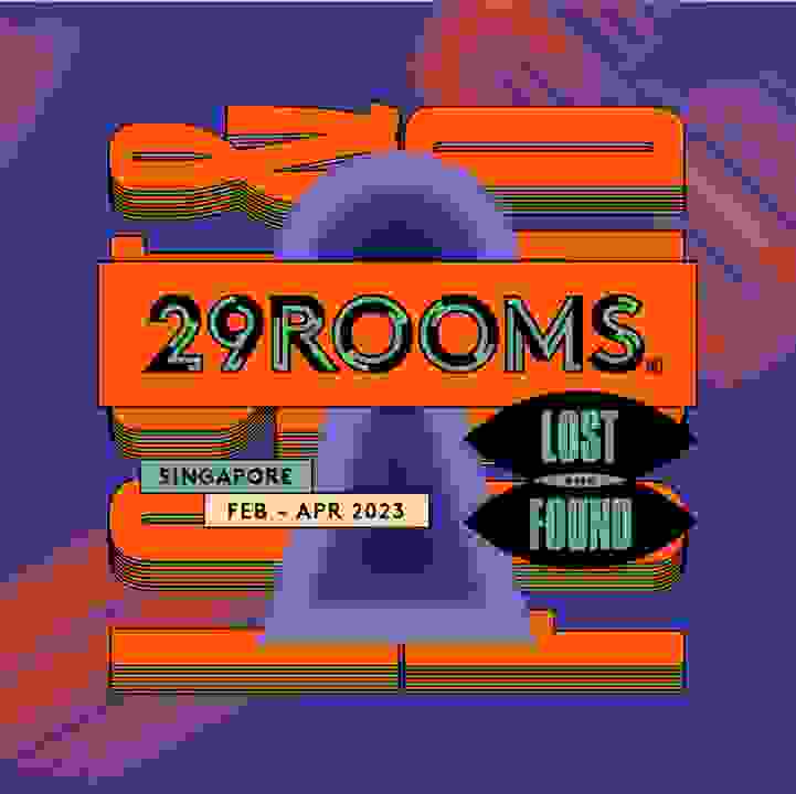 29Rooms Singapore