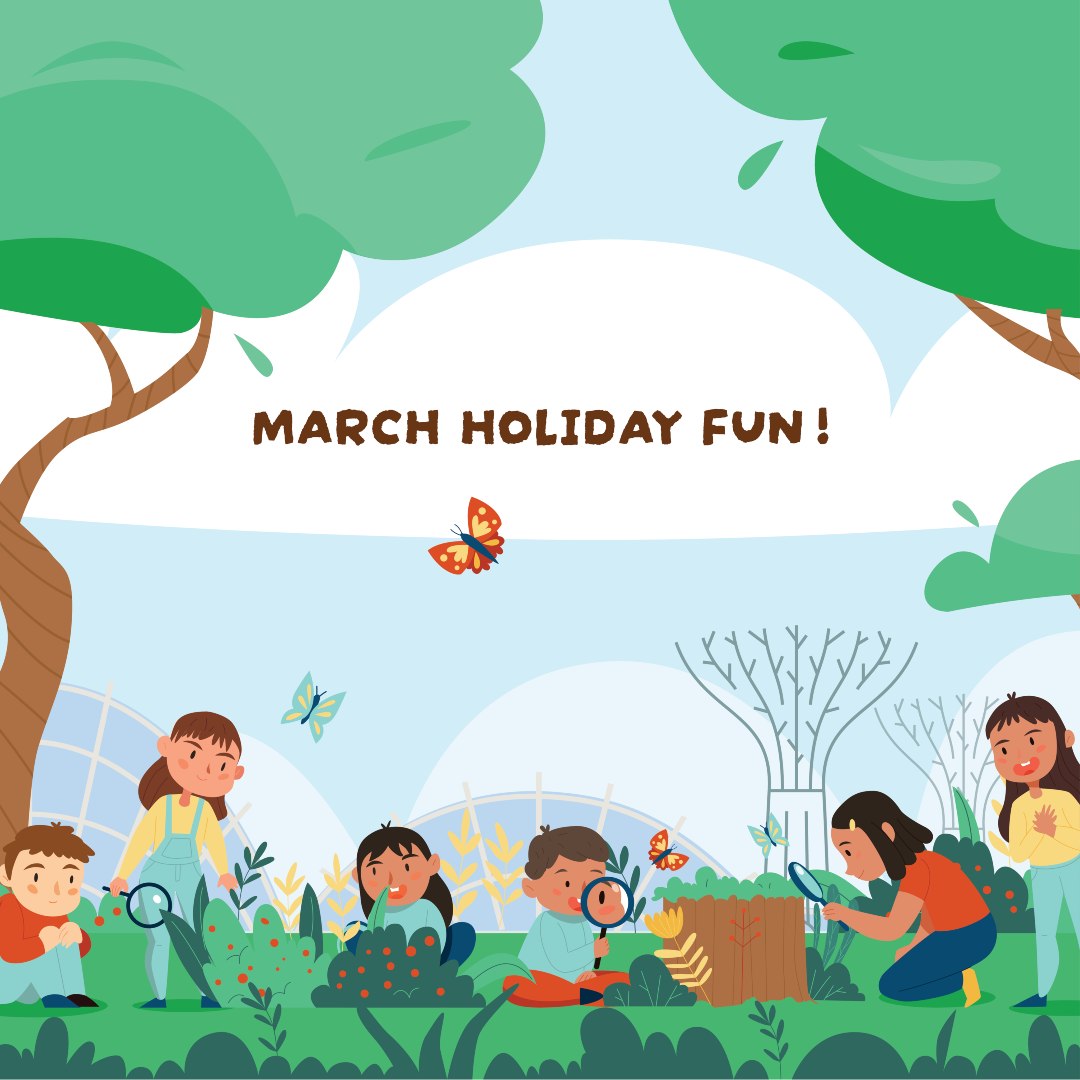 March Fun School Holidays