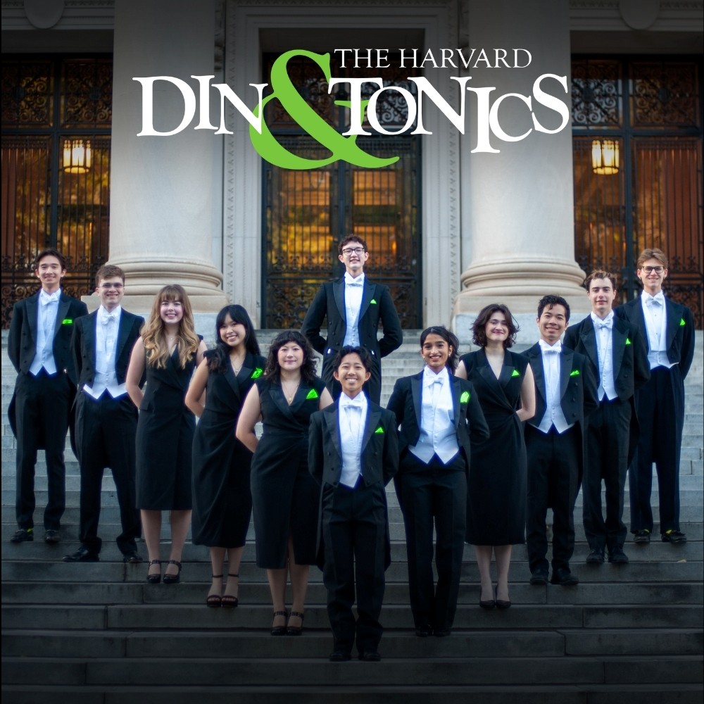 Music Performance by The Harvard Din &amp; Tonics