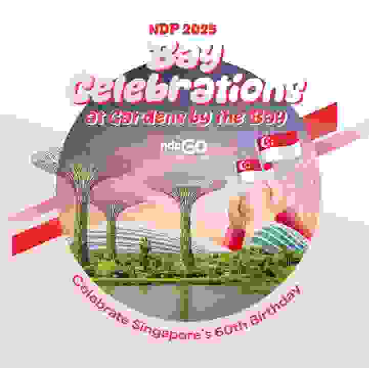 NDP 2025 Bay Celebrations @ Gardens by the Bay