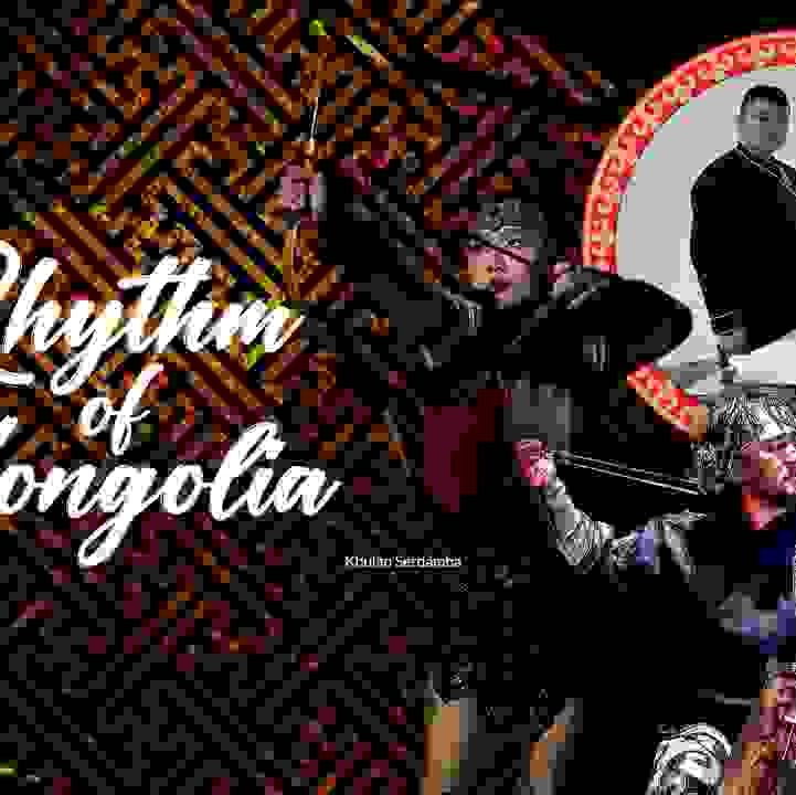 Rhythm of Mongolia